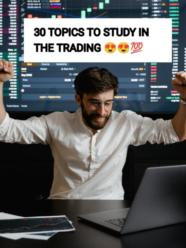 30 Topics to Study in the Trading