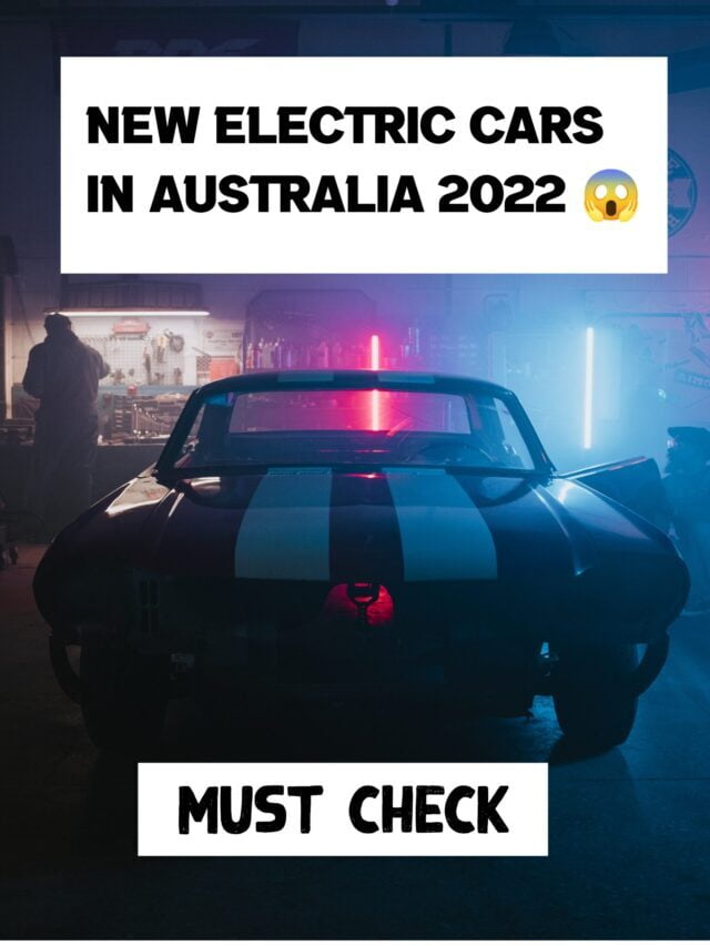 Electric Cars Australia 2022